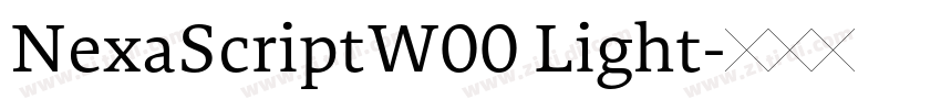 NexaScriptW00 Light字体转换
